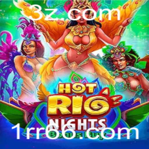 HotRioNightsBonusBuy: Descubra o Exuberante Jogo de Cassino