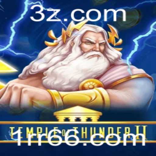 TempleofThunderII: Uma Jornada Épica no Mundo dos Jogos